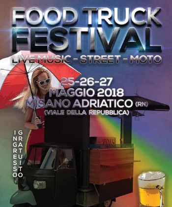 Food Truck Festival dal 25 al 27 maggio a Misano Adriatico